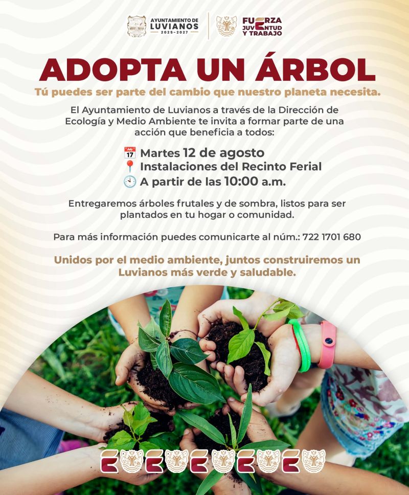 ¡Adopta un Árbol, por un Luvianos más verde, más vivo!